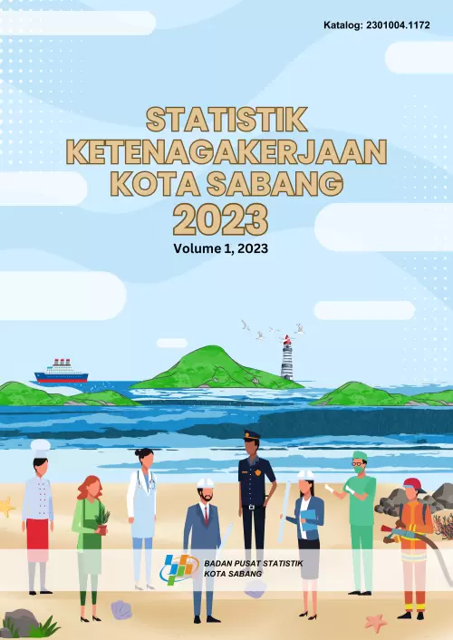 Statistik Ketenagakerjaan Kota Sabang 2023